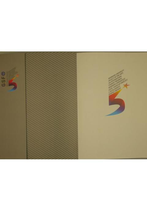Marmara Üniversitesi Güzel Sanatlar Fakültesi 5. Uluslararası Öğrenci Trienali = Marmara University Faculty of Fine Arts 5th International Student Triennial